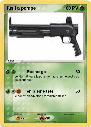 Pokemon fusil a pompe