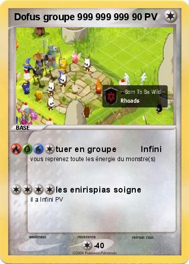 Pokemon Dofus groupe 999 999 999  
