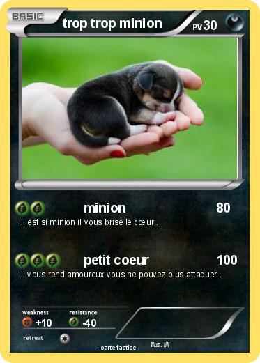 Pokemon trop trop minion
