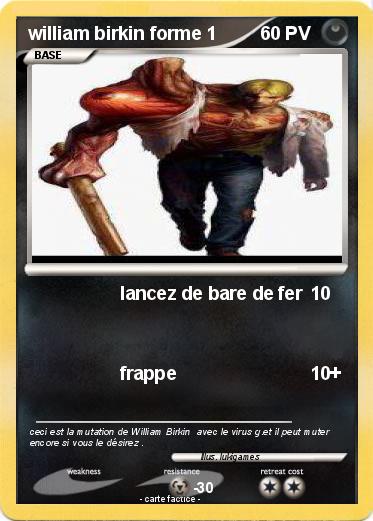 Pokemon william birkin forme 1