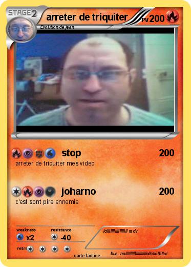 Pokemon arreter de triquiter