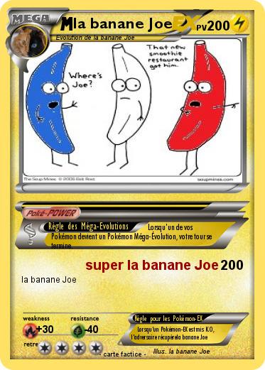 Pokemon la banane Joe