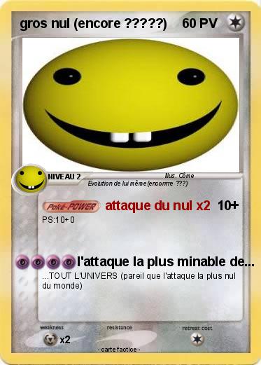 Pokemon gros nul (encore ?????)