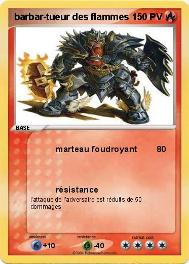 Pokemon barbar-tueur des flammes