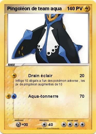Pokemon Pingoléon de team aqua