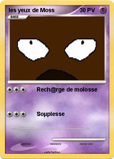 Pokemon les yeux de Moss