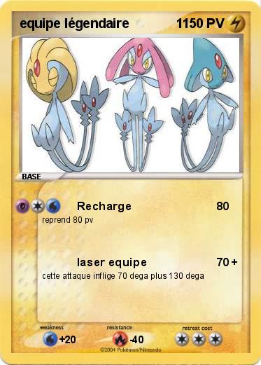 Pokemon equipe légendaire             1                             