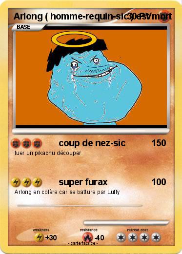 Pokemon Arlong ( homme-requin-sic ) est mort