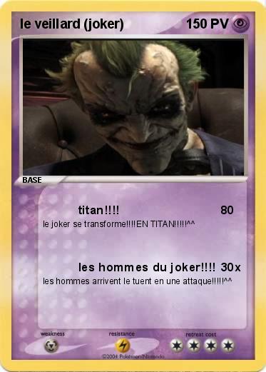 Pokemon le veillard (joker)