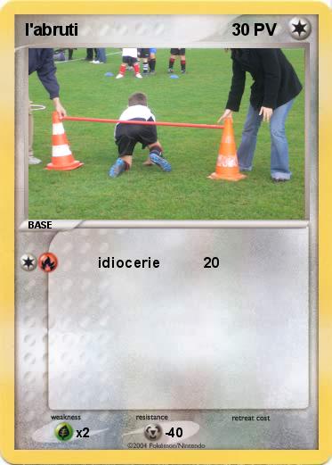 Pokemon l'abruti