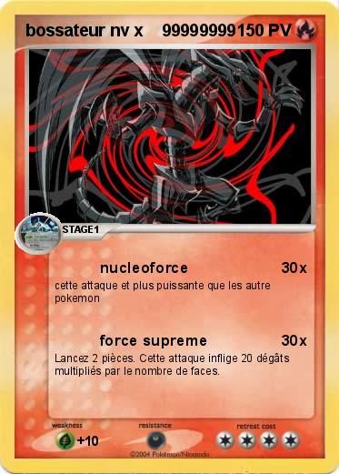 Pokemon bossateur nv x    99999999          