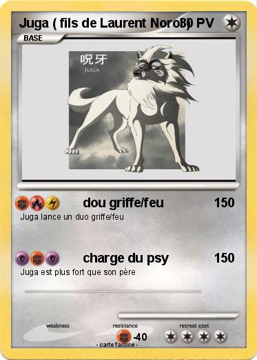 Pokemon Juga ( fils de Laurent Noroi )