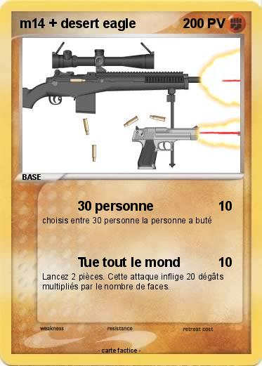Pokemon m14 + desert eagle