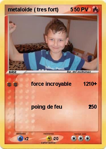 Pokemon metaloide ( tres fort)        5