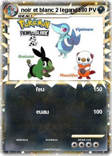 Pokemon noir et blanc 2 legande