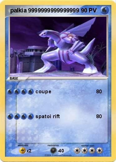 Pokemon  palkia 9999999999999999 