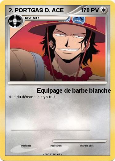 Pokemon 2. PORTGAS D. ACE