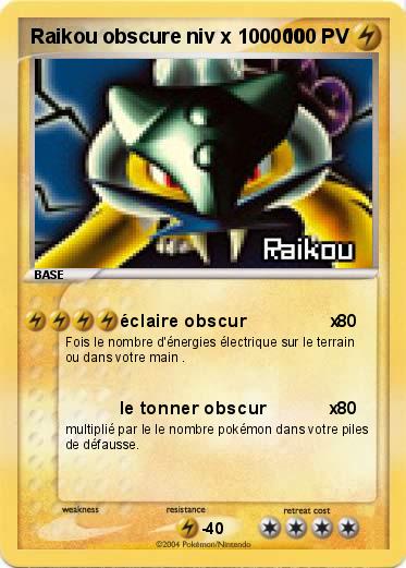 Pokemon Raikou obscure niv x 100000
