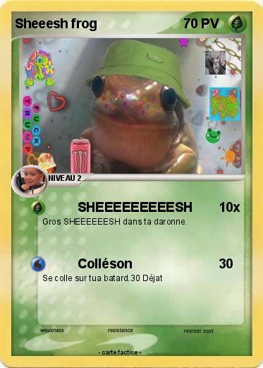 Pokemon Sheeesh frog