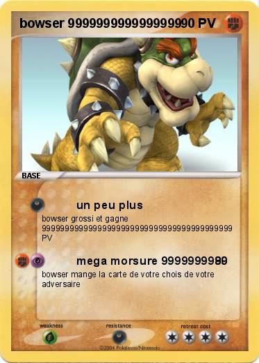 Pokemon bowser 9999999999999999