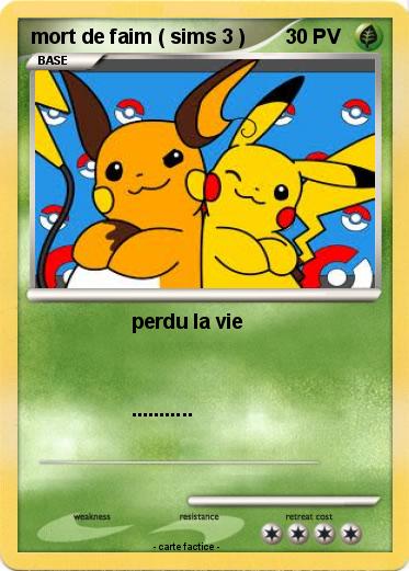 Pokemon mort de faim ( sims 3 )