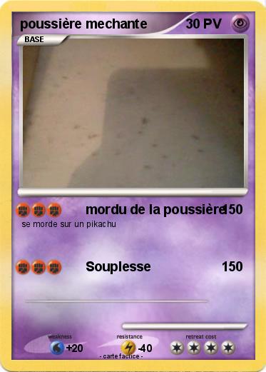 Pokemon poussière mechante