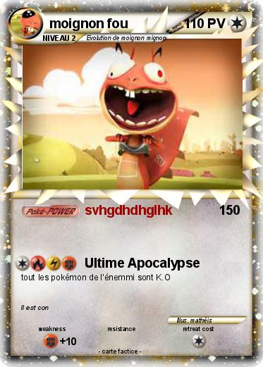 Pokemon moignon fou