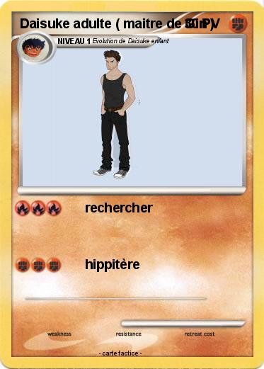Pokemon Daisuke adulte ( maitre de Gin )