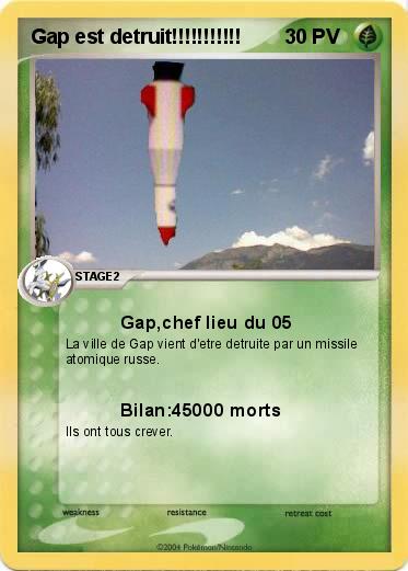 Pokemon Gap est detruit!!!!!!!!!!!