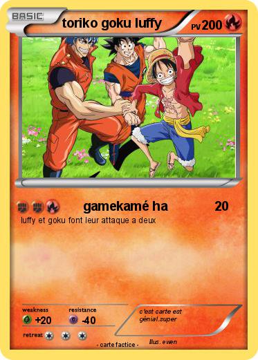 Pokemon toriko goku luffy