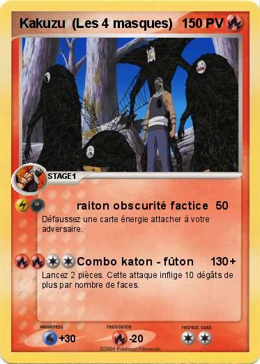 Pokemon Kakuzu  (Les 4 masques)