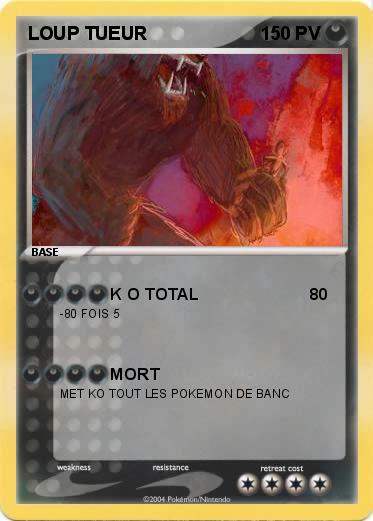 Pokemon LOUP TUEUR