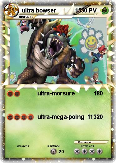 Pokemon ultra bowser            15