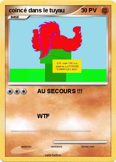 Pokemon coincé dans le tuyau