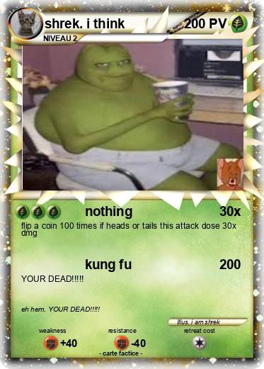 Pokemon shrek. i think