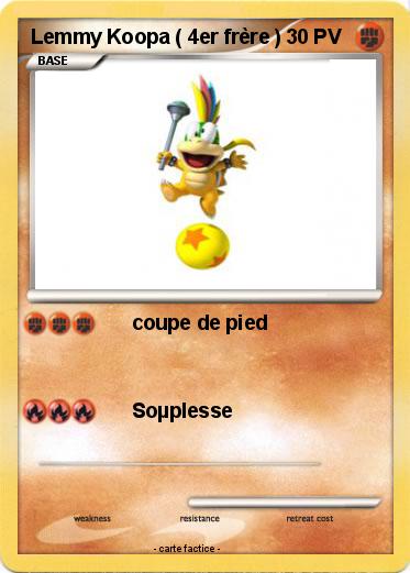 Pokemon Lemmy Koopa ( 4er frère )