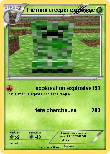 Pokemon the mini creeper explosive
