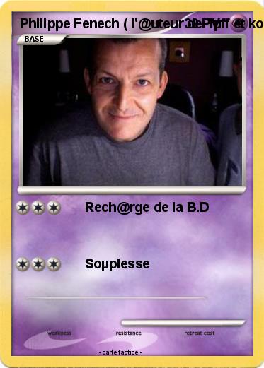 Pokemon Philippe Fenech ( l'@uteur de Tµff et koala )