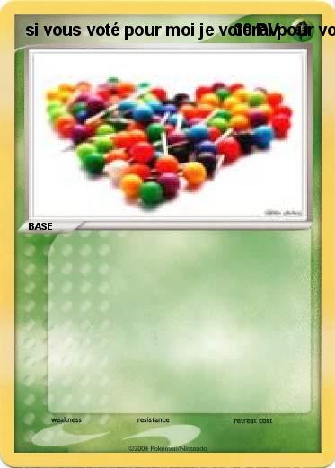 Pokemon si vous voté pour moi je voterai pour vous ces promi