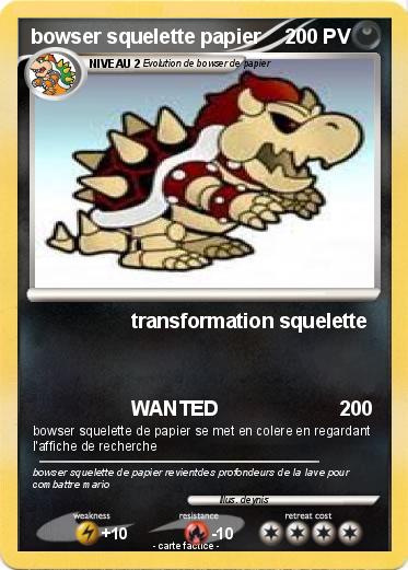 Pokemon bowser squelette papier