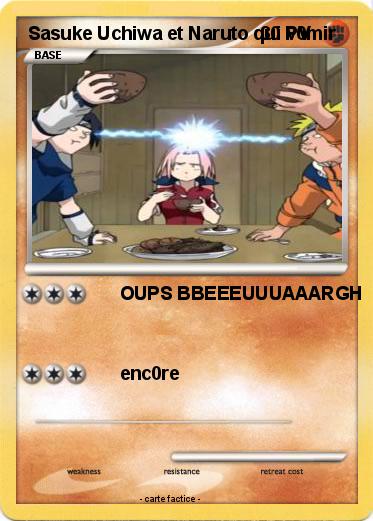 Pokemon Sasuke Uchiwa et Naruto qui v0mir
