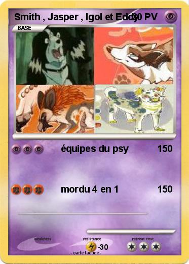 Pokemon Smith , Jasper , Igol et Eddy