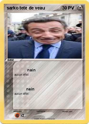 Pokemon sarko tete de veau