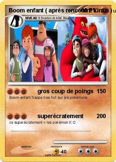 Pokemon Boom enfant ( après rencontre Linus )