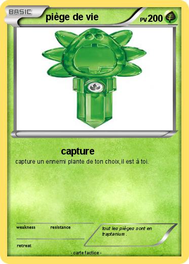 Pokemon piège de vie