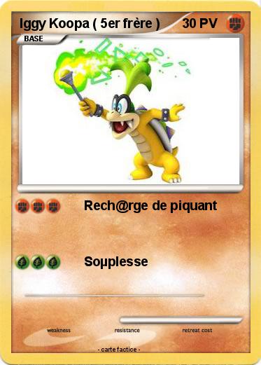 Pokemon Iggy Koopa ( 5er frère )