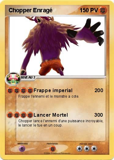 Pokemon Chopper Enragé