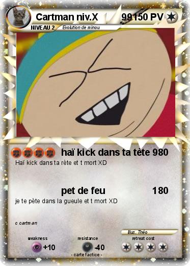 Pokemon Cartman niv.X         99