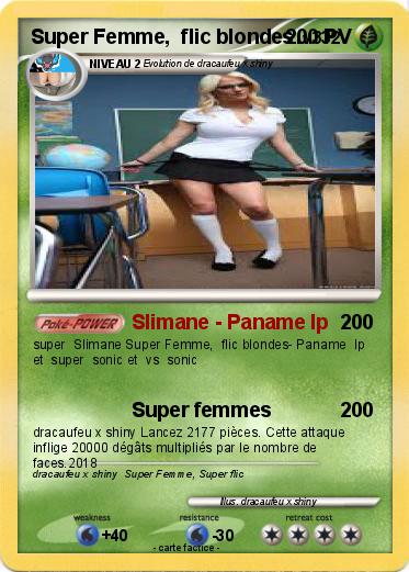 Pokemon Super Femme,  flic blondes