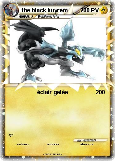 Pokemon the black kuyrem